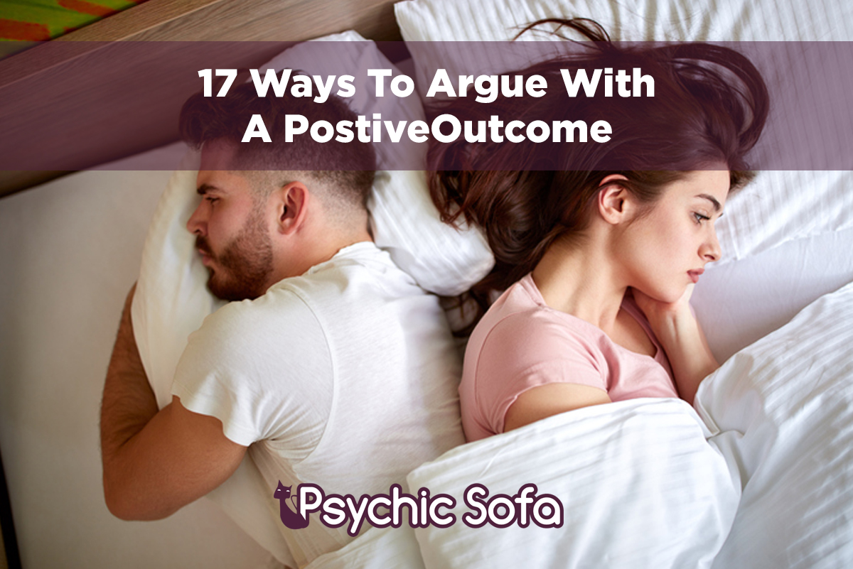 17 Ways to Argue - With a Positive Outcome!
