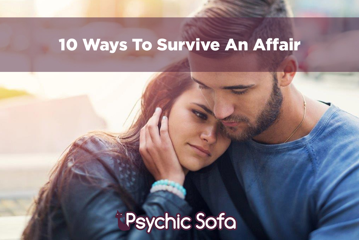 10 Ways to Survive an Affair