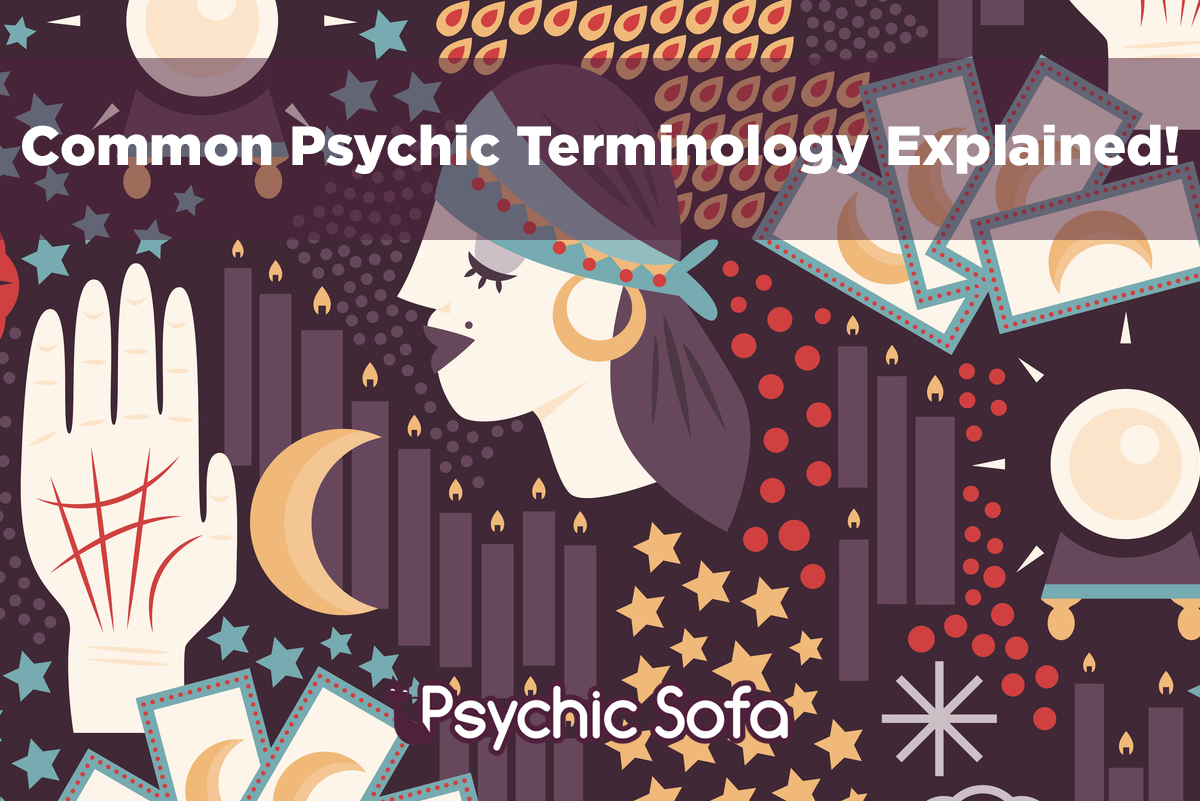 Common Psychic Terminology Explained! 