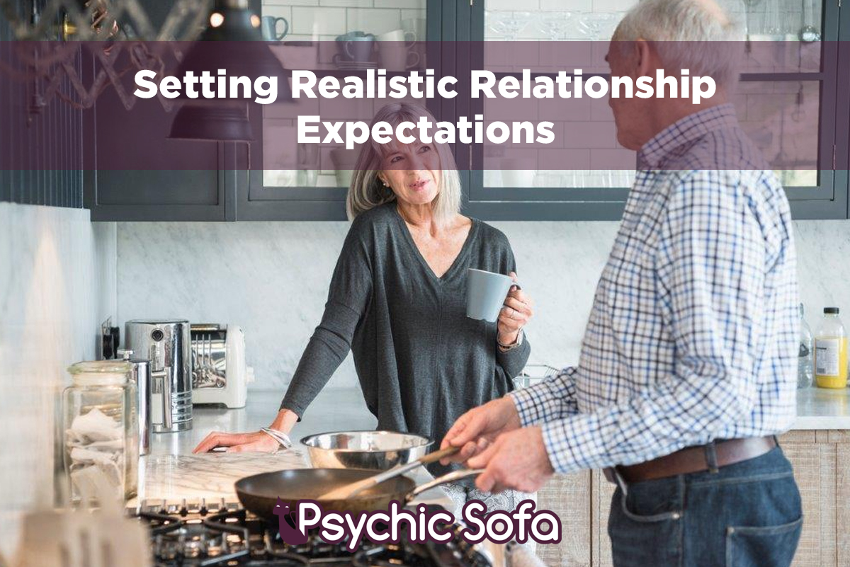 ï»¿What Are Realistic Relationship Expectations?