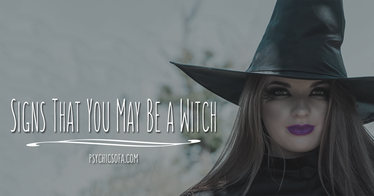 Signs That You May Be a Witch
